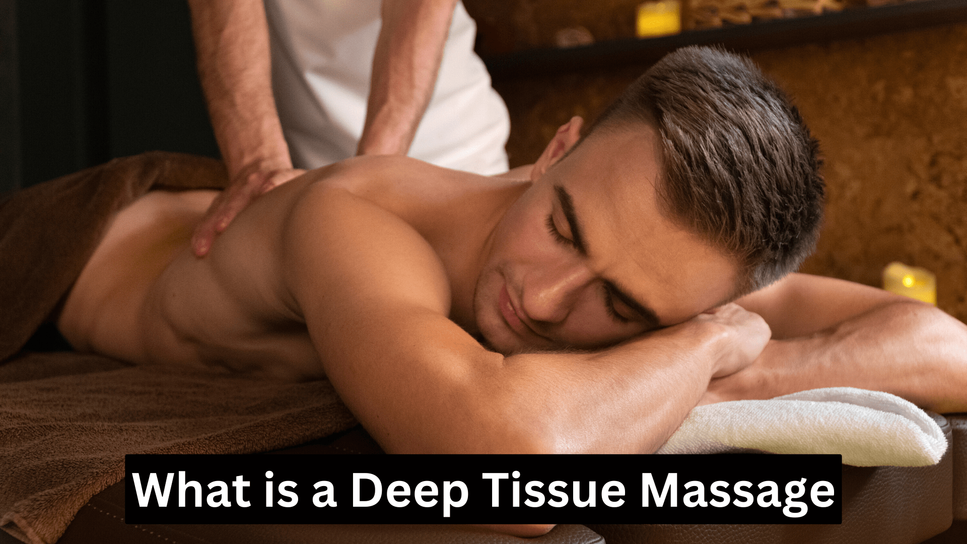 What is a Deep Tissue Massage